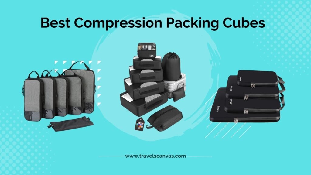 best compression packing cubes
