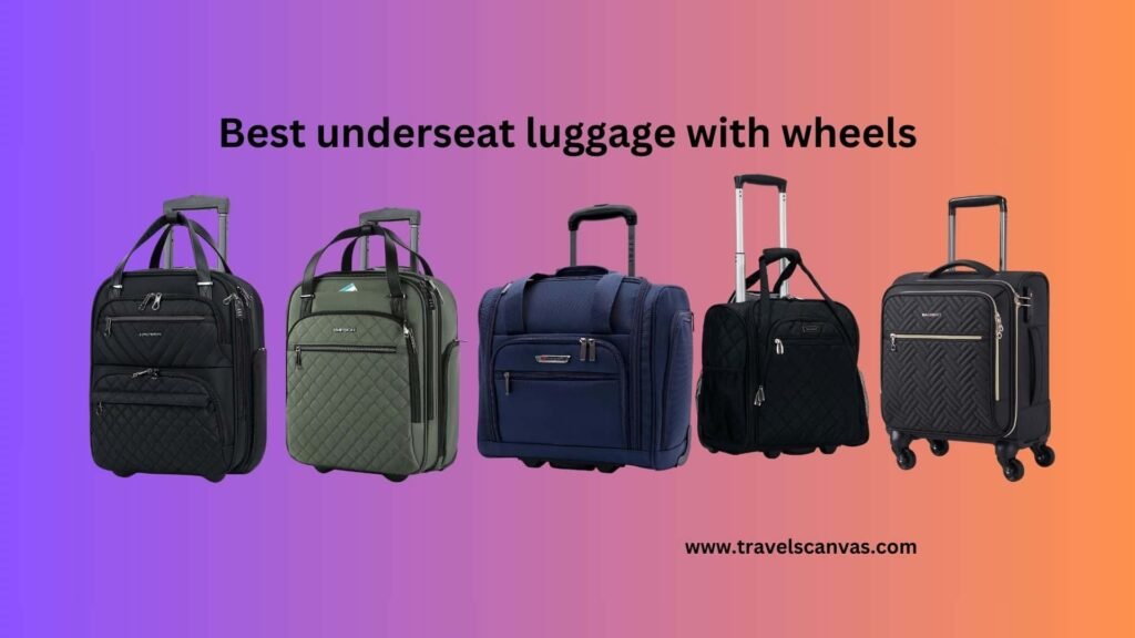 best underseat luggage with wheels