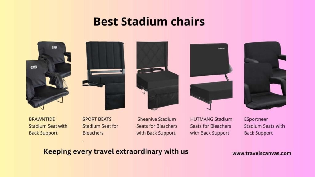 Best Stadium Chairs