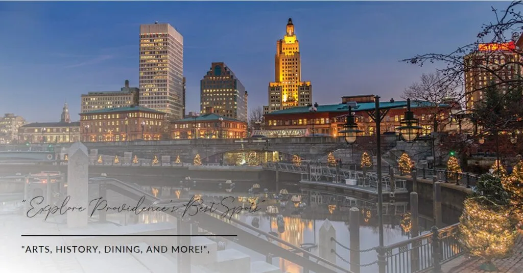 Best things To Do In Providence Rhode Island