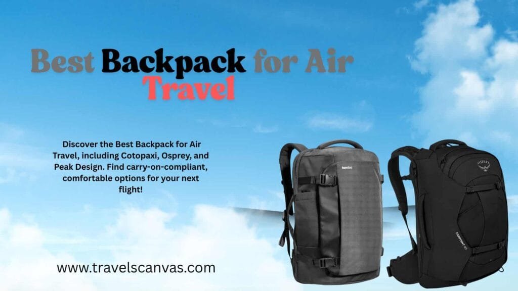 best backpack for air travel