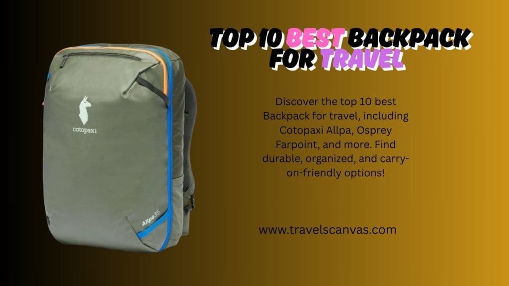 best backpack for travel