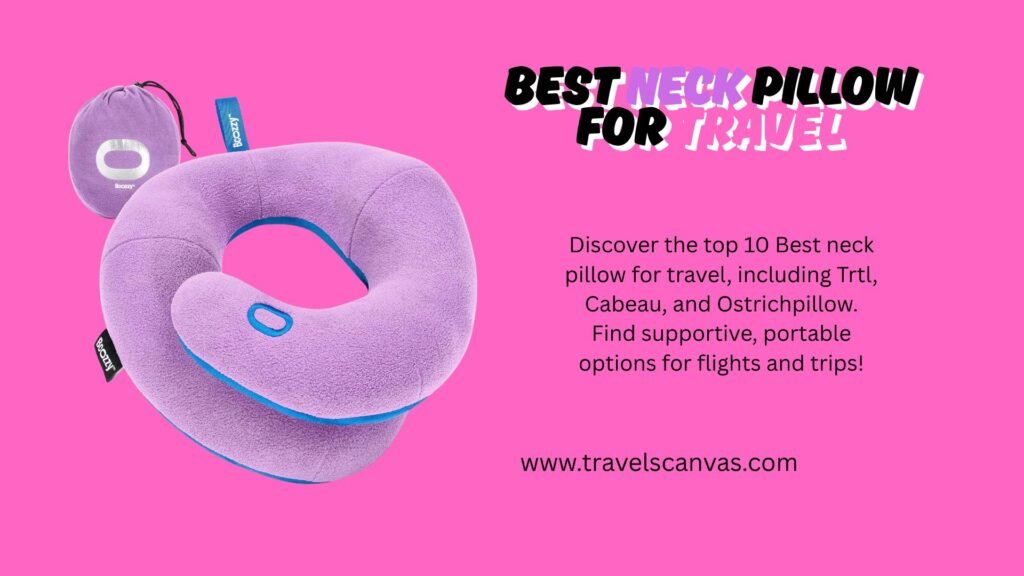 best neck pillow for travel