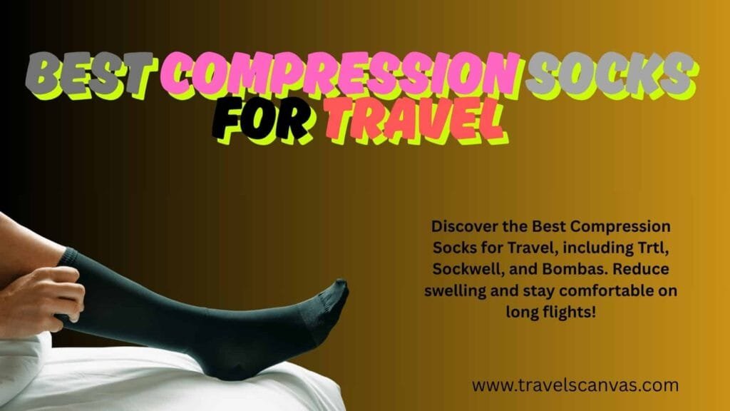 best compression socks for travel