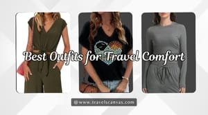 best outfits for travel comfort