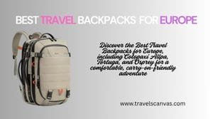 best travel backpack for europe