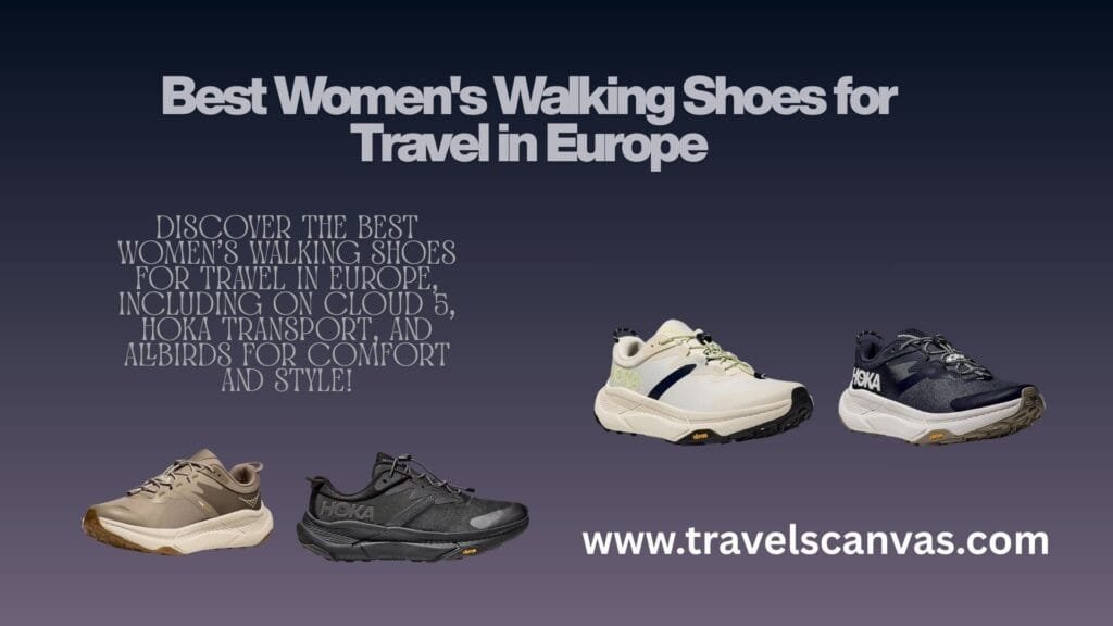 best women's walking shoes for travel in europe